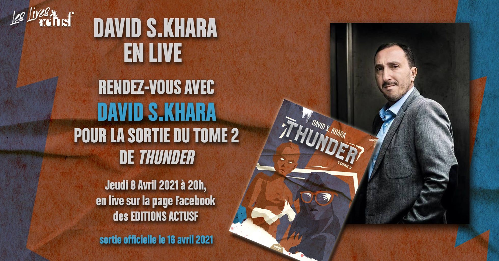 Rencontrez David Khara ce jeudi 8 avril en live